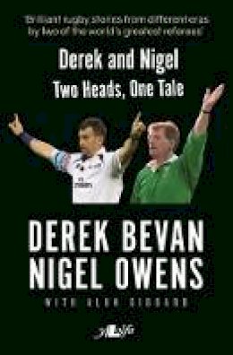 Derek Bevan - Derek and Nigel - Two Heads, One Tale - 9781784612979 - V9781784612979