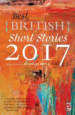 Nicholas (Ed) Royle - Best British Short Stories 2017 - 9781784631123 - V9781784631123