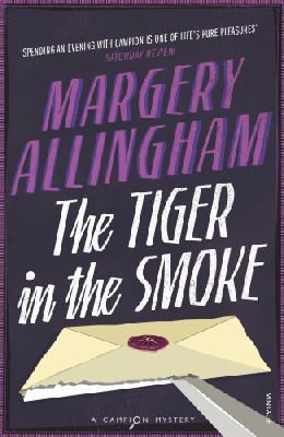 Allingham, Margery - The Tiger in the Smoke - 9781784701598 - V9781784701598