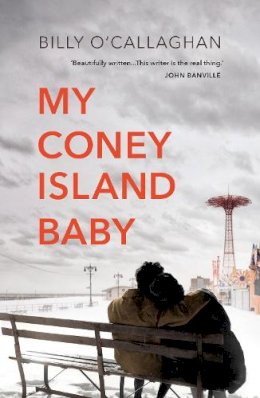 Billy O'callaghan - My Coney Island Baby - 9781784708764 - 9781784708764