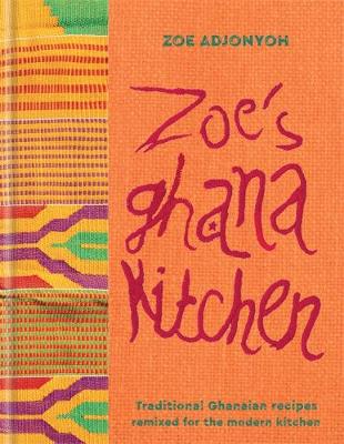 Zoe Adjonyoh - Zoe´s Ghana Kitchen - 9781784721633 - 9781784721633