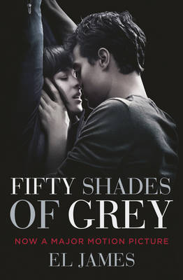 E. L. James - Fifty Shades of Grey: (Movie tie-in edition): Book one of the Fifty Shades Series - 9781784750251 - KHN0002502