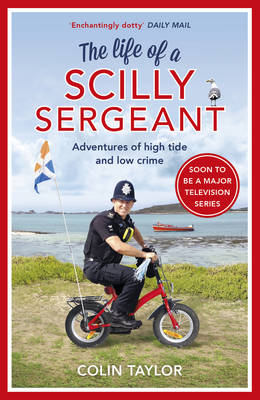 Colin Taylor - The Life of a Scilly Sergeant - 9781784755157 - V9781784755157