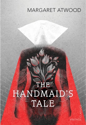 Margaret Atwood - The Handmaid's Tale (Vintage Childrens Classics) - 9781784871444 - 9781784871444