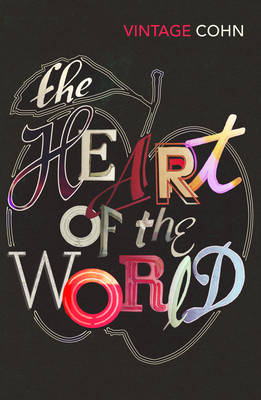 Nik Cohn - The Heart Of The World - 9781784872298 - V9781784872298