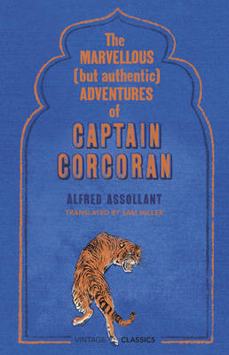 Alfred Assollant - The Marvellous (But Authentic) Adventures of Captain Corcoran - 9781784872304 - V9781784872304