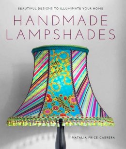 N Price-Cabrera - Handmade Lampshades - 9781784940690 - V9781784940690