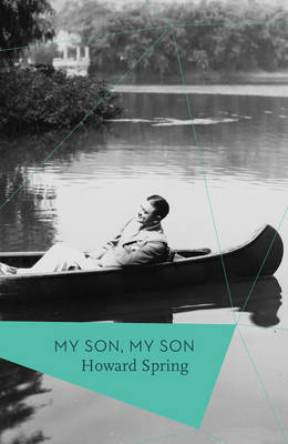 Howard Spring - My Son, My Son - 9781784970772 - V9781784970772