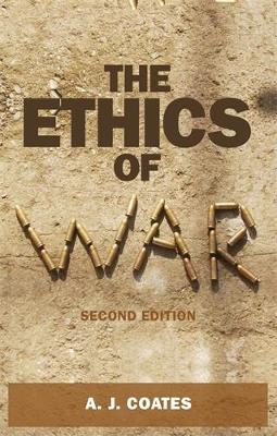A. J. Coates - The Ethics of War - 9781784991333 - V9781784991333