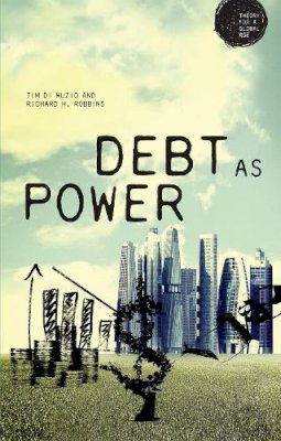 Richard H. Robbins - Debt as Power - 9781784993252 - V9781784993252
