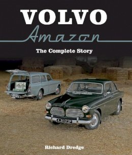 Richard Dredge - Volvo Amazon: The Complete Story - 9781785001048 - V9781785001048