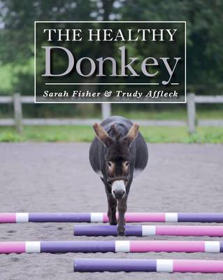 Sarah Fisher - The Healthy Donkey - 9781785001710 - V9781785001710
