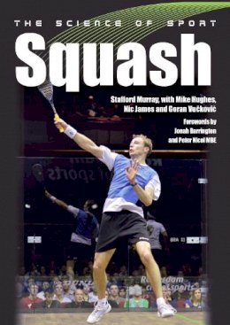 Stafford Murray - The Science of Sport: Squash - 9781785001796 - V9781785001796