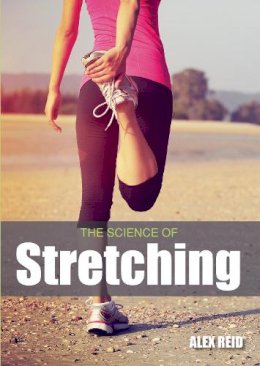 Alex Reid - The Science of Stretching - 9781785002601 - V9781785002601