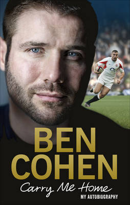 Ben Cohen - Carry Me Home: My Autobiography - 9781785031298 - V9781785031298