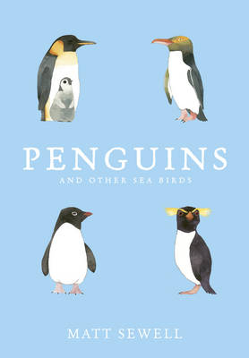 Sewell, Matt - Penguins and Other Sea Birds - 9781785032226 - V9781785032226