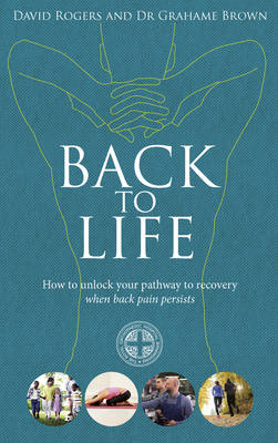 David Rogers - Back to Life: How to Unlock Your Pathway to Recovery - 9781785040740 - V9781785040740