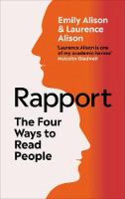 Emily Alison - Rapport: The Four Ways to Read People - 9781785042065 - V9781785042065 Emily Alison - Rapport: The Four Ways to Read People - 9781785042065 - V9781785042065