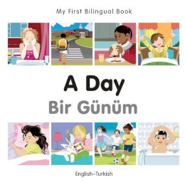 Milet Publishing - My First Bilingual Book -  A Day (English-Turkish) - 9781785080494 - V9781785080494