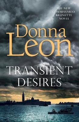 Donna Leon - Transient Desires: Donna Leon - 9781785152627 - 9781785152627