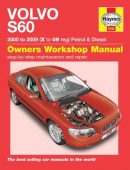 Haynes Publishing - Volvo S60 Petrol & Diesel (00 - 09) Haynes Repair Manual: 00-09 - 9781785212987 - V9781785212987