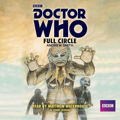 Andrew Smith - Doctor Who: Full Circle: A 4th Doctor Novelisation - 9781785290053 - V9781785290053