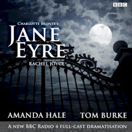 Charlotte Bronte - Jane Eyre: A BBC Radio 4 Full-Cast Dramatisation - 9781785292934 - V9781785292934