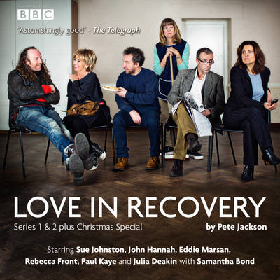 Peter Jackson - Love in Recovery: Series 1 & 2: The BBC Radio 4 comedy drama - 9781785295515 - V9781785295515