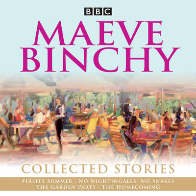 Maeve Binchy - Maeve Binchy: Collected Stories: Collected BBC Radio adaptations - 9781785296253 - V9781785296253 Maeve Binchy - Maeve Binchy: Collected Stories: Collected BBC Radio adaptations - 9781785296253 - V9781785296253