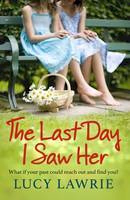 Lucy Lawrie - Last Day I Saw Her - 9781785300141 - V9781785300141