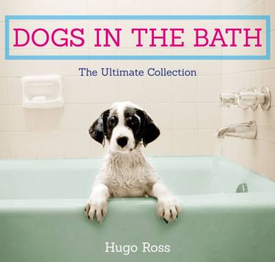 Hugo Ross - Dogs in the Bath - 9781785300615 - V9781785300615