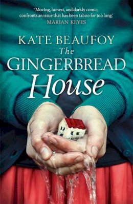 Kate Beaufoy - The Gingerbread House - 9781785300868 - KKD0006880
