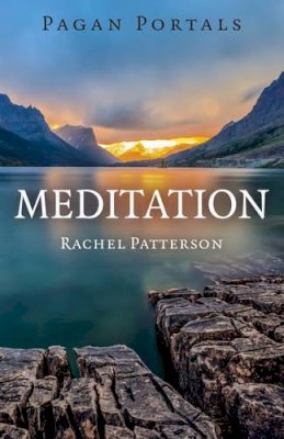 Rachel Patterson - Pagan Portals – Meditation - 9781785350306 - V9781785350306