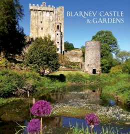 Scala Arts & Heritage Publishers Ltd. - Blarney Castle & Gardens - 9781785510823 - KCW0018521