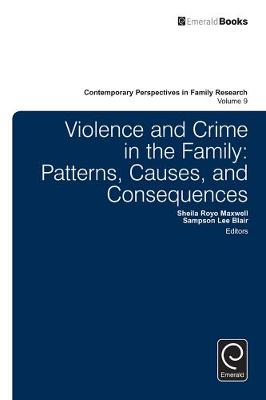 Hardback - Violence and Crime in the Family: Patterns, Causes, and Consequences - 9781785602634 - V9781785602634