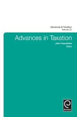 John Hasseldine (Ed.) - Advances in Taxation - 9781785602771 - V9781785602771