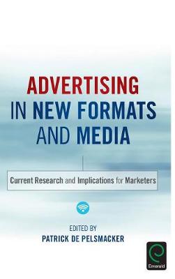 Hardback - Advertising in New Formats and Media: Current Research and Implications for Marketers - 9781785603136 - V9781785603136