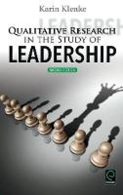 Karin Klenke - Qualitative Research in the Study of Leadership - 9781785606519 - V9781785606519