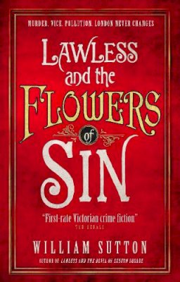 William Sutton - Lawless and the Flowers of Sin: Lawless 2 - 9781785650116 - V9781785650116