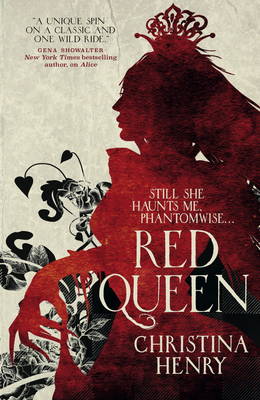 Christina Henry - The Red Queen - 9781785653322 - V9781785653322
