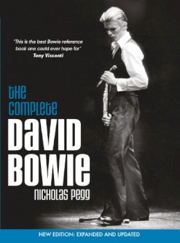 Nicholas Pegg - The Complete David Bowie (Revised and Updated 2016 Edition) - 9781785653650 - V9781785653650