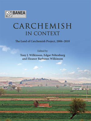 T. J. Wilkinson - Carchemish in Context - 9781785701115 - V9781785701115