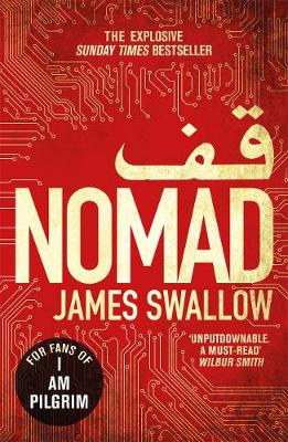 Swallow, James - Nomad: The Most Explosive Thriller You'll Read All Year (The Rubicon Series) - 9781785760433 - V9781785760433