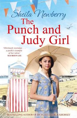 Sheila Newberry - The Punch and Judy Girl: A New Summer Read from the Author of the Bestselling the Gingerbread Girl - 9781785762734 - V9781785762734