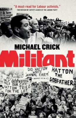 Michael Crick - Militant - 9781785900297 - V9781785900297