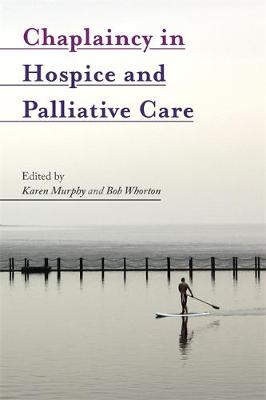 Karen (Ed) Murphy - Chaplaincy in Hospice and Palliative Care - 9781785920684 - V9781785920684