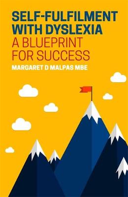 Margaret Malpas - Self-fulfilment with Dyslexia: A Blueprint for Success - 9781785921988 - V9781785921988