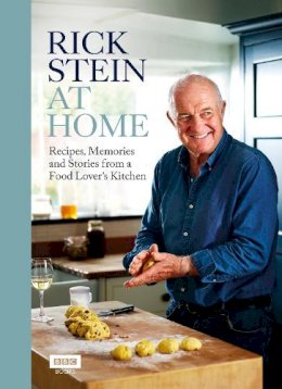 Rick Stein - Rick Stein at Home: Recipes, Memories and Stories from a Food Lover´s Kitchen - 9781785947087 - V9781785947087