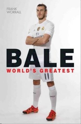 Frank Worrall - Bale: World´s Greatest - 9781786062635 - V9781786062635