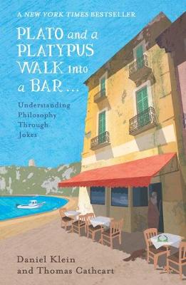 Daniel Klein - Plato and a Platypus Walk Into a Bar: Understanding Philosophy Through Jokes - 9781786070180 - V9781786070180